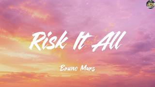 Risk It All - Bruno Mars (Lyrics) Olivia Dean, Justin Bieber, Charlie Puth