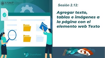 SharePoint 365: Sesión 2.12: Agregar texto, tablas, imágenes con el elemento web texto