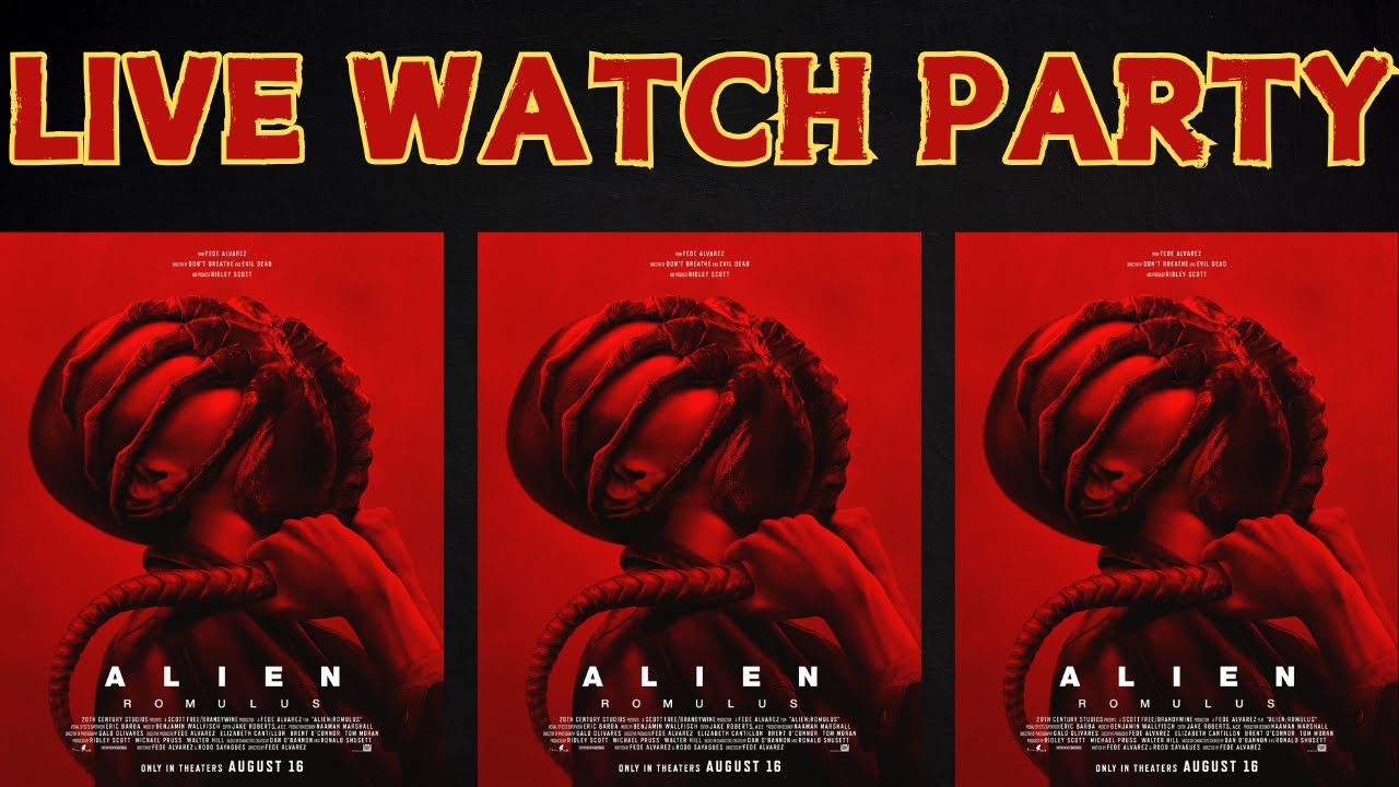 ALIEN ROMULUS **MOVIE WATCH PARTY** LIVE STREAM - YouTube