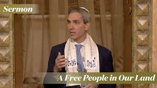 Rabbi Cosgrove: A Free People in Our Land (May 11, 2024)