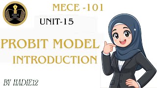 PROBIT MODEL: INTRODUCTION # UNIT 15 QUALITATIVE DEPENDENT VARIABLES # IGNOU.