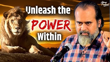 Unleash the power within! || Acharya Prashant