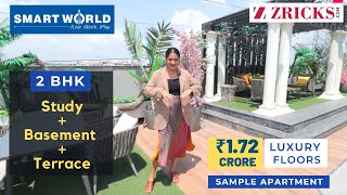 ₹1.72 cr 🧡 2 BHK + Study + Basement + Terrace 💯 Sample Flat ► Smart World Orchard, Gurugram