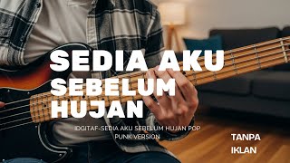 Idgitaf  Sedia Aku Sebelum Hujan pop Punk Cover By Kdanunk Cover