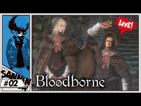 #2【初見プレイ】名作を普通も普通にクリアがしたい【Bloodborne(ブラッドボーン)】