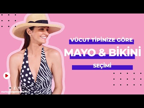 Vücut Tipine Göre Mayo & Bikini Seçimi | Marks & Spencer