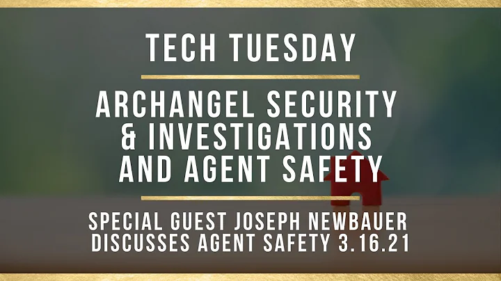 Tech Tuesday - 3.16.21 - Archangel Security and Investigations with Joseph Newbauer