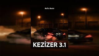 Kezizer 3.1 - Mafia Trap (Prod. Meto Beats)