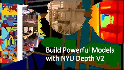 How to train powerful models - NYU depth dataset exploration