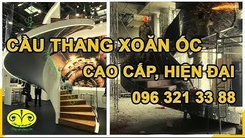 Thi công cầu thang xoắn ốc Cao cấp tại Cầu Giấy - Hà Nội - Part2