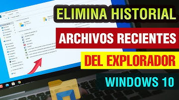 Como quitar Archivos Recientes en explorador de Windows 10 | borrar historial de archivos 2025