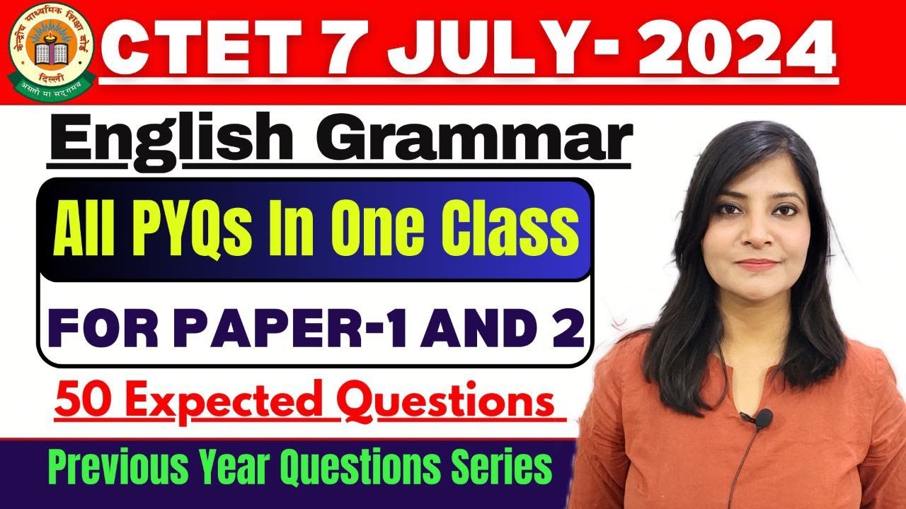 CTET 7th July-2024 || English Grammar for CTET || ENGLISH PEDAGOGY FOR ...