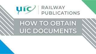 UIC Railway Publications - How to obtain UIC documents