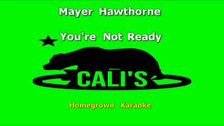 CHK0822 19 Mayer Hawthorne You're Not Ready [KARAOKE INSTRUMENTAL]