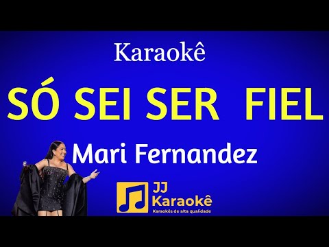 Video thumbnail for Só sei ser fiel - Mari Fernandez
