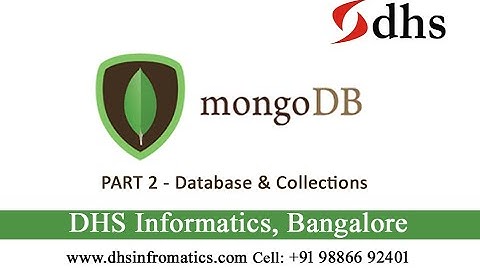 MongoDB | Part 2 - Database & Collections | Create & Drop | DHS Informatics