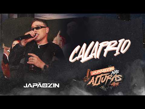 CALAFRIO - Japãozin (Nas Alturas)