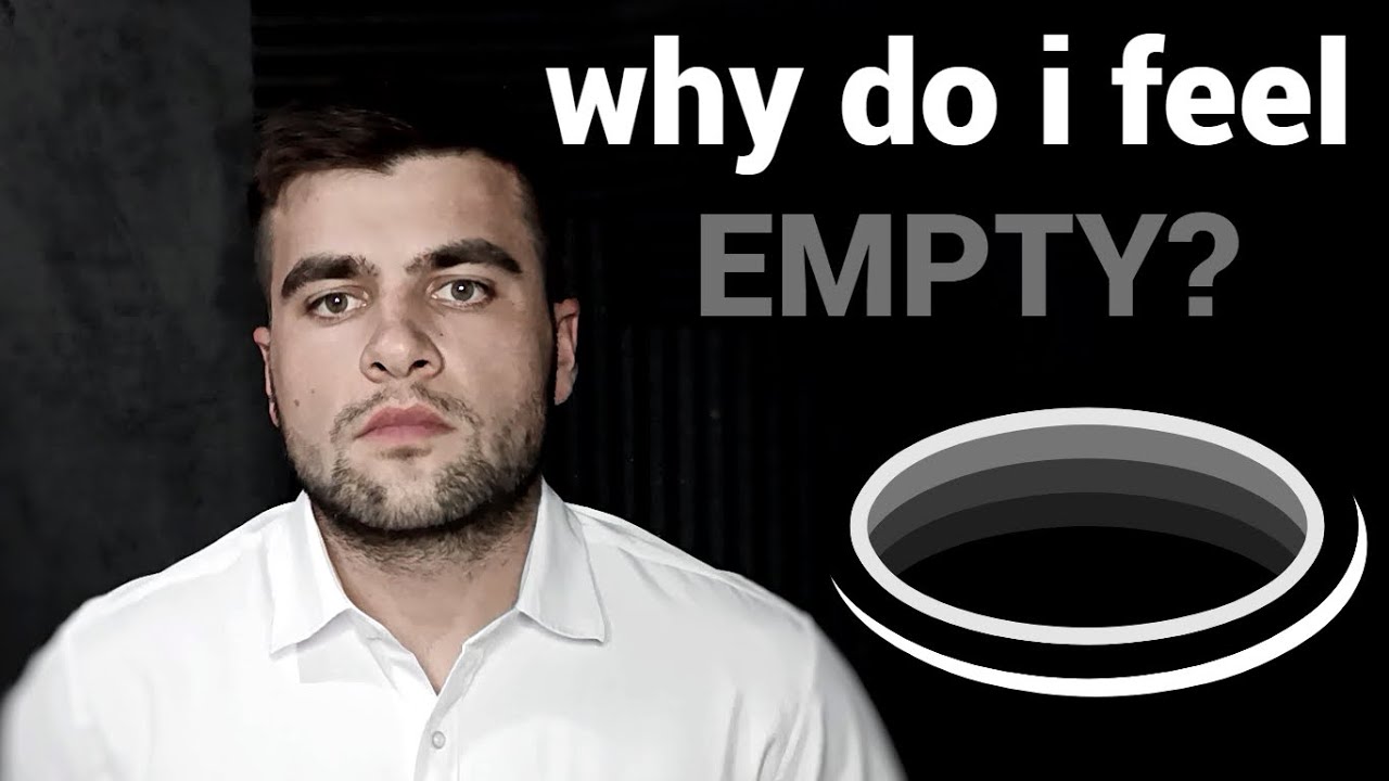 How to Stop Feeling Empty Inside? - YouTube