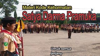 Materi 2 | Kode Kehormatan (Satya dan Darma Pramuka) sesuai AD-ART Kwarnas terbaru