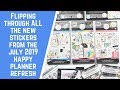 Flipping through ALL the NEW Stickers from the July Happy Planner Refresh