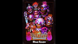 Killer Klowns From Outer Space Movie Review