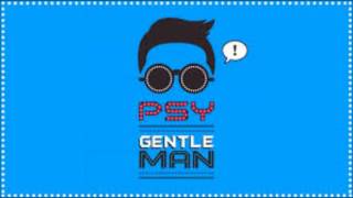 Gentleman - Psy (Crazy Version)