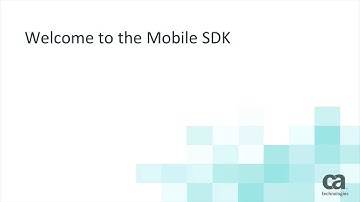 CA Mobile SDK: Get Started