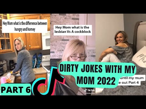 Dirty Jokes With My Mom 2022 |PART 6| TIKTOK