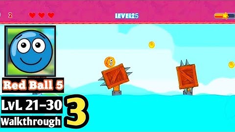Red ball 5 | Gameplay lvl 21–30 |Walkthrough Part 3