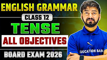 Tense English Grammar | Bihar Board Class 12th English Grammar Tense Objectives | Vvi Objectives