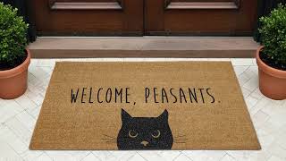 Welcome Peasants Doormat 48x24 Inch | Funny Cat Welcome Mat for Outdoor | Oversized Coir Mat