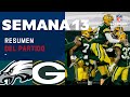 Los Packers obtienen la victoria ante Eagles y Rodgers llega a los 400 TDs | Resumen | Semana 13