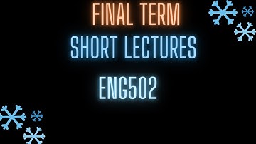Eng502 lecture no. 20 pt(2)