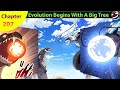 Evolution begins with a big tree chapter 207