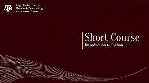 Short Course: Introduction to Python (Fall 2021)