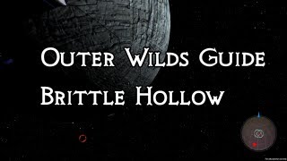 Outer Wilds Guide: Brittle Hollow
