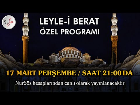 BERAT KANDİLİ ÖZEL PROGRAMI - NURSÖZ