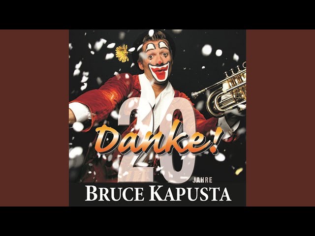 Bruce Kapusta - Wie ein Clown
