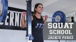 Squat School | Jackie Perez | JTSstrength.com