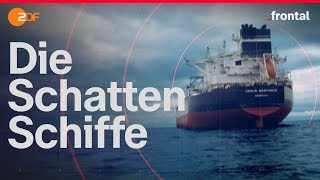 Schattenflotte auf der Ostsee: Wie Russland Öl-Sanktionen umschifft I Spurensuche I frontal