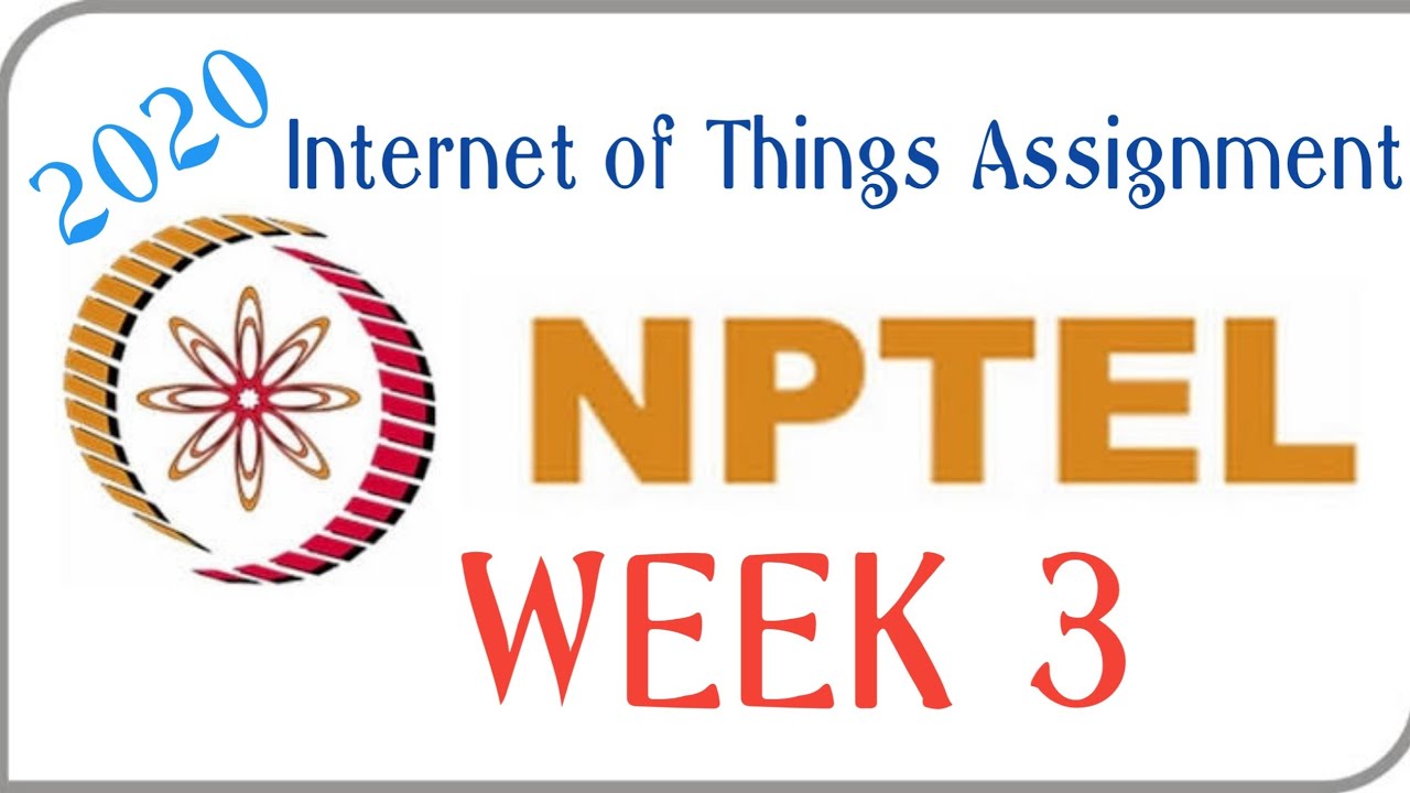 internet of things nptel assignment 3