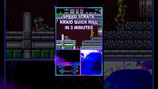 KRAID QUICK KILL IN 3 MINS - #speedrunning #retro #supermetroid #snes #tutorial #kraid #quickkills