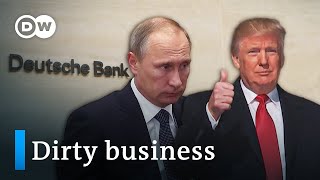 Trump, Putin &amp; Co. - Deutsche Bank’s questionable clientele | DW Documentary