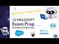 Integration Quest - HyperAutomation Exam Prep Feb. 16, 2024