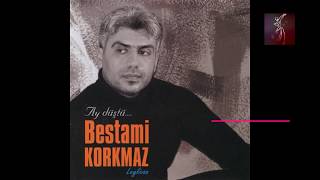 BESTAMİ KORKMAZ  - TUTUKLU YÜREĞİM