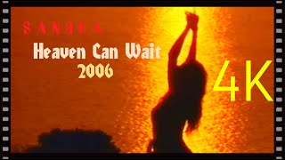 Sandra - Heaven Can Wait [2006]