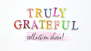 Truly Grateful | Paige Evans &amp; Pink Paislee | Collection Share