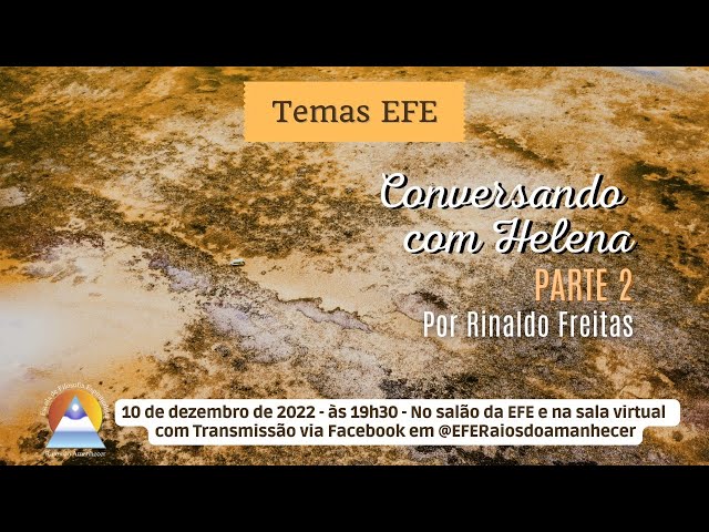 10 de dezembro de 2022 - Conversando com Helena (parte 2)