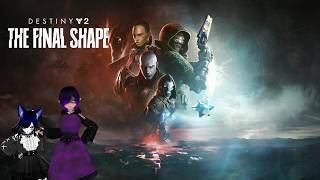 The Final Shape // Destiny 2