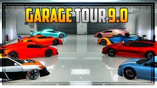 GTA 5 Online - UPDATED GARAGE TOUR 9.0 (New Cars, Modded Paint Jobs & More)